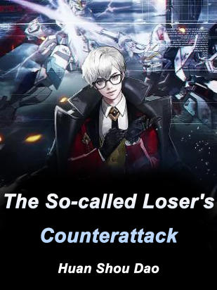 The So-called Loser's Counterattack
